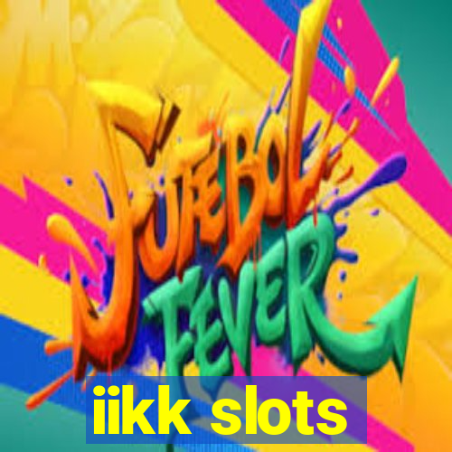 iikk slots